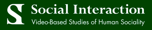Logo: Social Interaction - Video-Based Studies of Human Sociality 